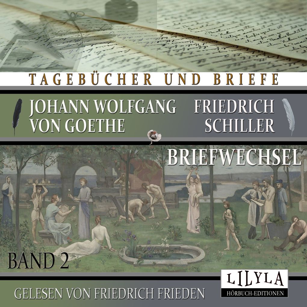 Produktbild: Briefwechsel Band 2 | Johann Wolfgang Goethe + Friedrich von Schiller