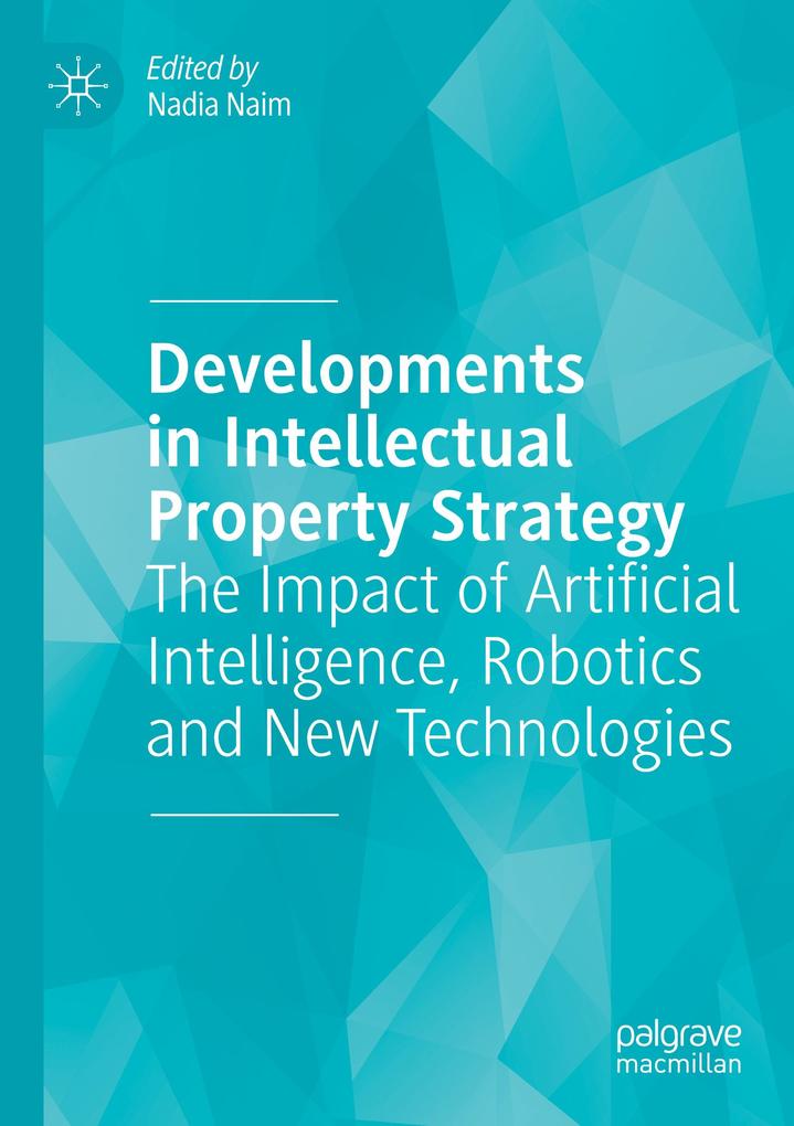Produktbild: Developments in Intellectual Property Strategy