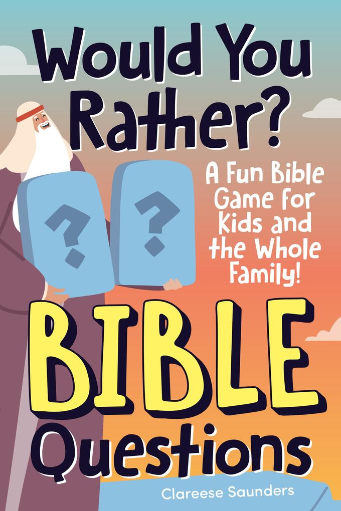 Produktbild: Would You Rather? Bible Questions | Clareese Saunders