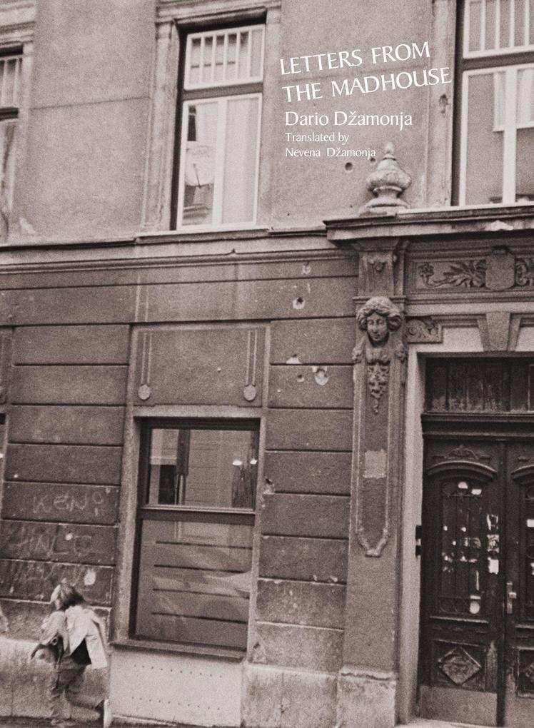 Produktbild: Letters from the Madhouse | Dario Dzamonja