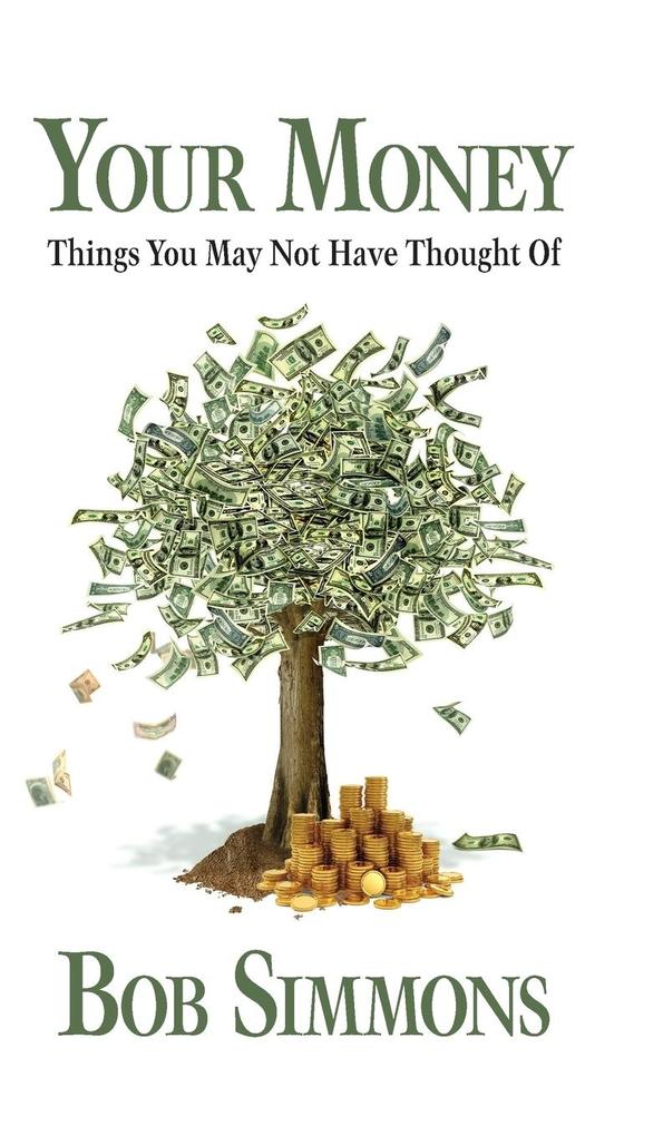 Produktbild: YOUR MONEY Things You May Not Have Thought Of | Bob Simmons