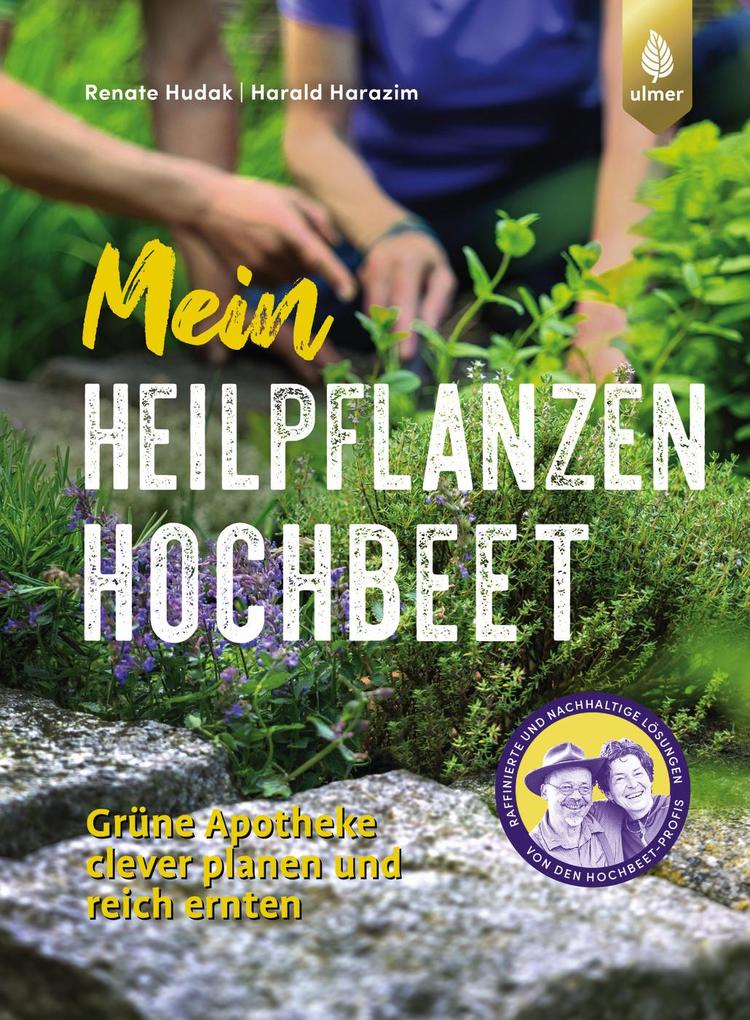 Produktbild: Mein Heilpflanzen-Hochbeet | Renate Hudak, Harald Harazim