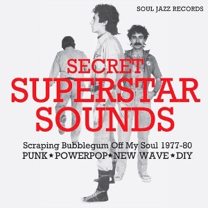 Produktbild: Secret Superstar Sounds (1977-1980) | Soul Jazz Records Presents/Various