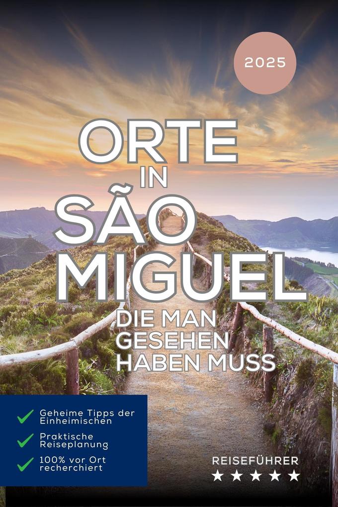 Produktbild: Orte in São Miguel, die man gesehen haben muss (Das kleine Reisebuch) | Hans Müller