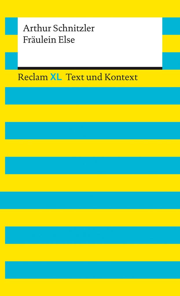Produktbild: Fräulein Else. Textausgabe mit Kommentar und Materialien | Arthur Schnitzler