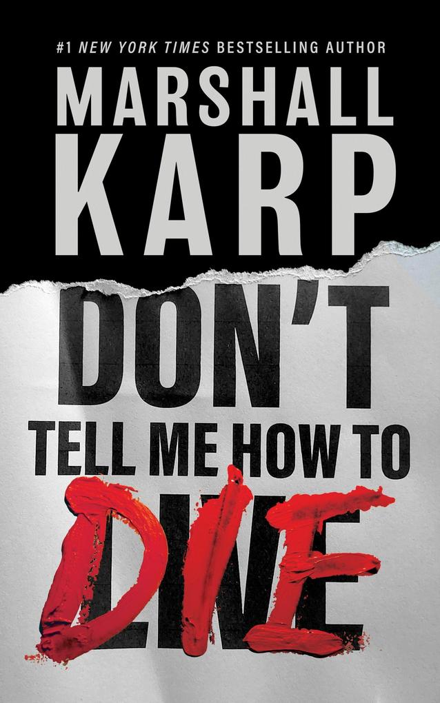 Produktbild: Don't Tell Me How to Die | Marshall Karp