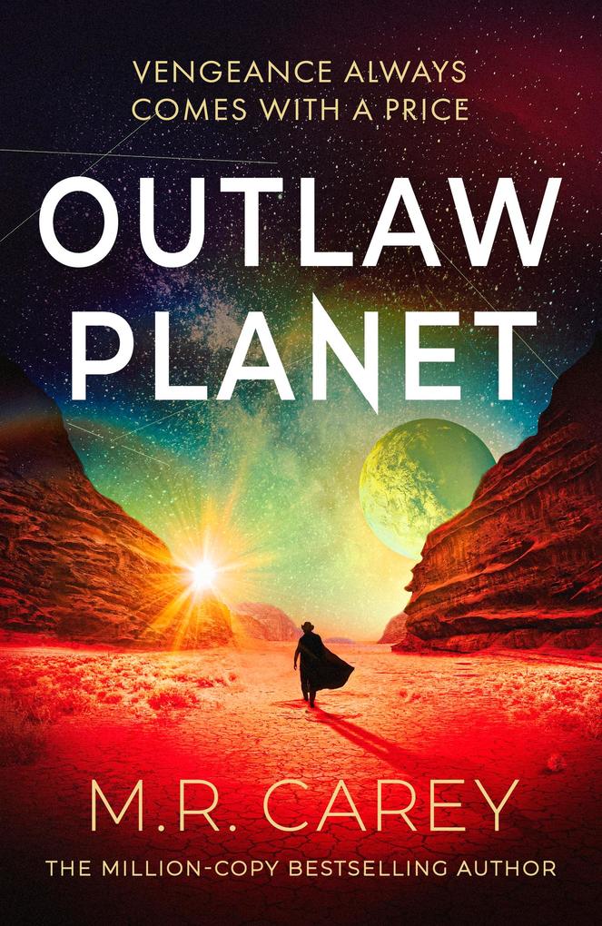 Produktbild: Outlaw Planet | M. R. Carey