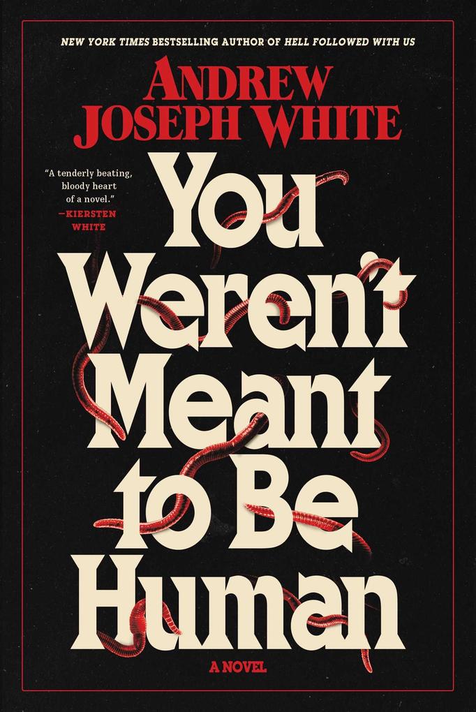 Produktbild: You Weren't Meant to Be Human | Andrew Joseph White