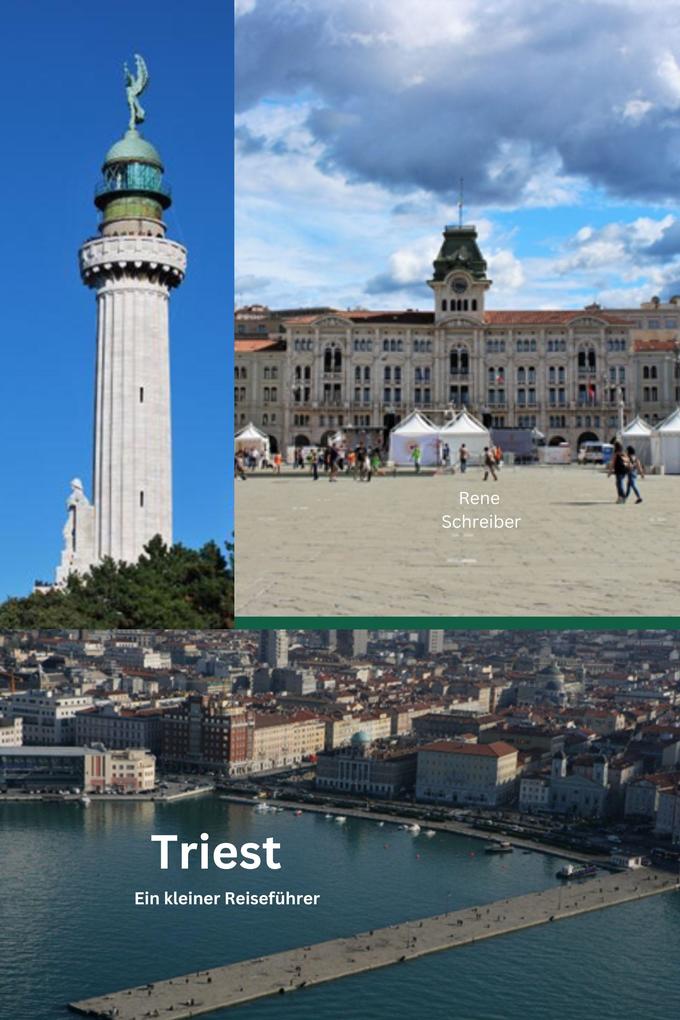 Produktbild: Triest Ein kleiner Reiseführer | Rene Schreiber