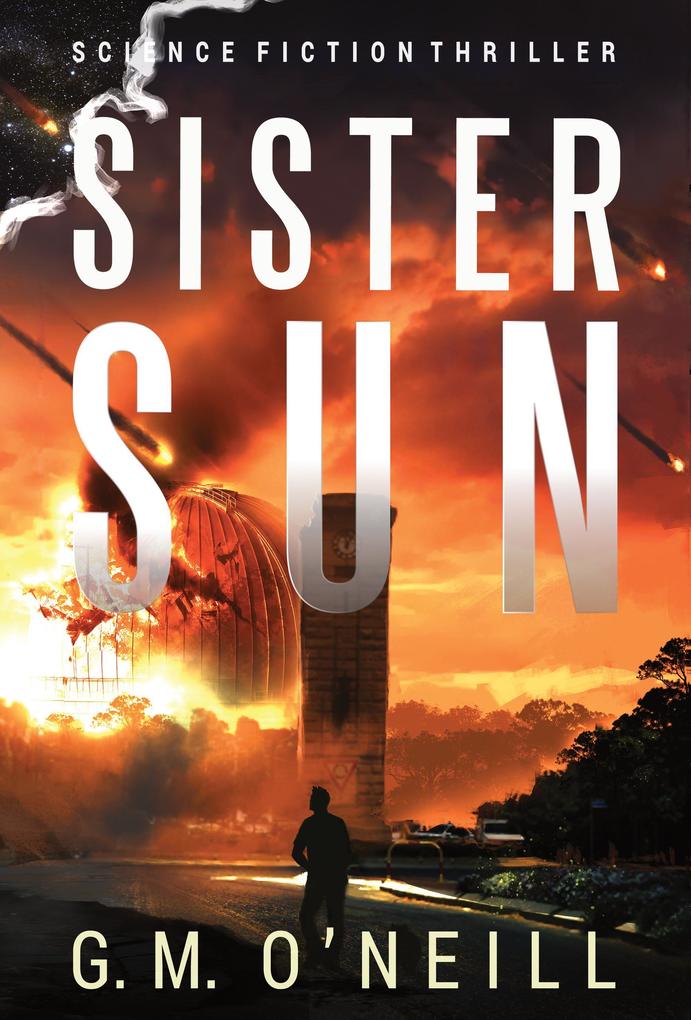 Produktbild: Sister Sun: A Novel | G. M. O'Neill