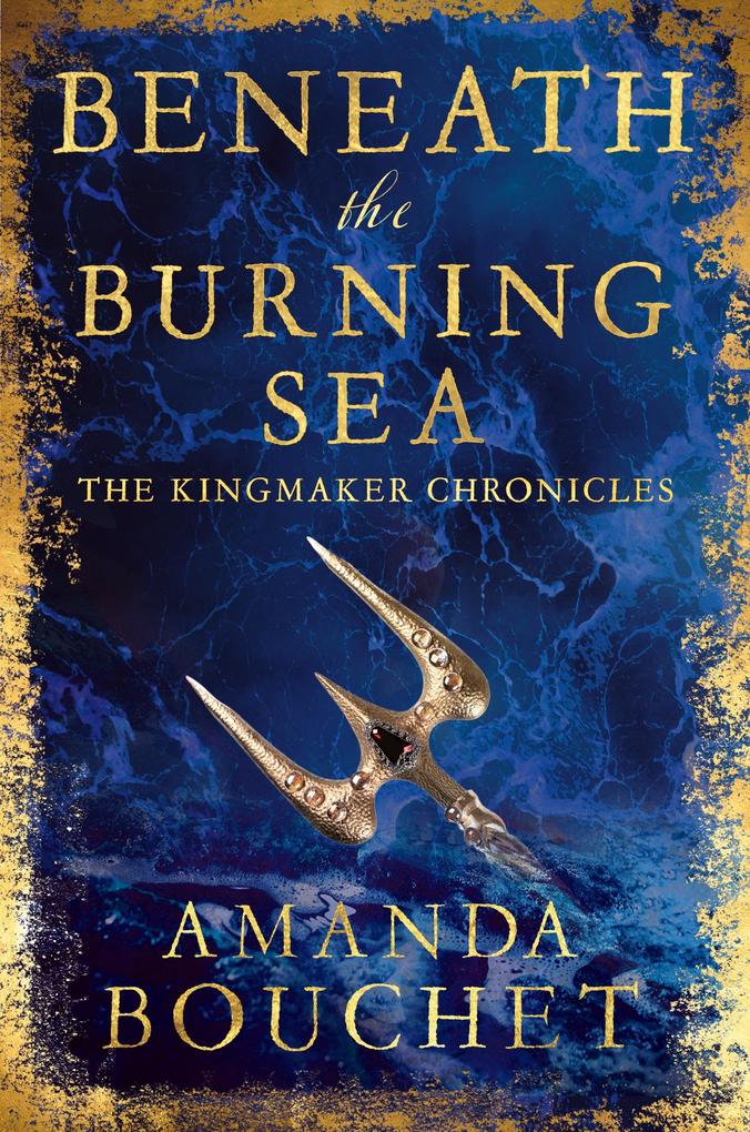 Produktbild: Beneath the Burning Sea | Amanda Bouchet