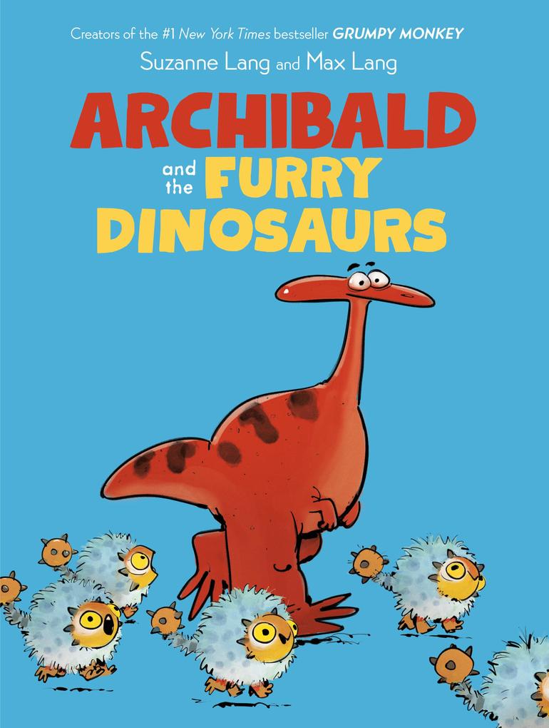 Produktbild: Archibald and the Furry Dinosaurs | Suzanne Lang