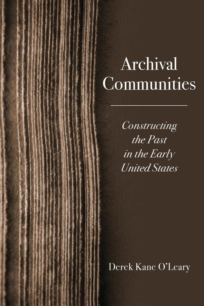 Produktbild: Archival Communities | Derek Kane O'Leary
