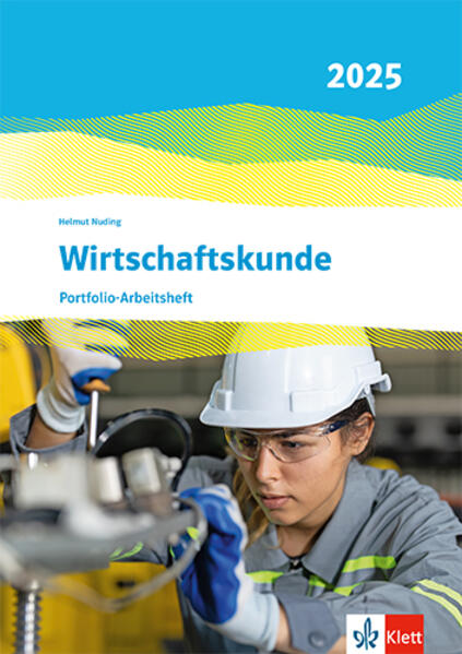 Produktbild: Wirtschaftskunde. Portfolio-Arbeitsheft (perforiert und gelocht). Ausgabe 2025 | Helmut Nuding