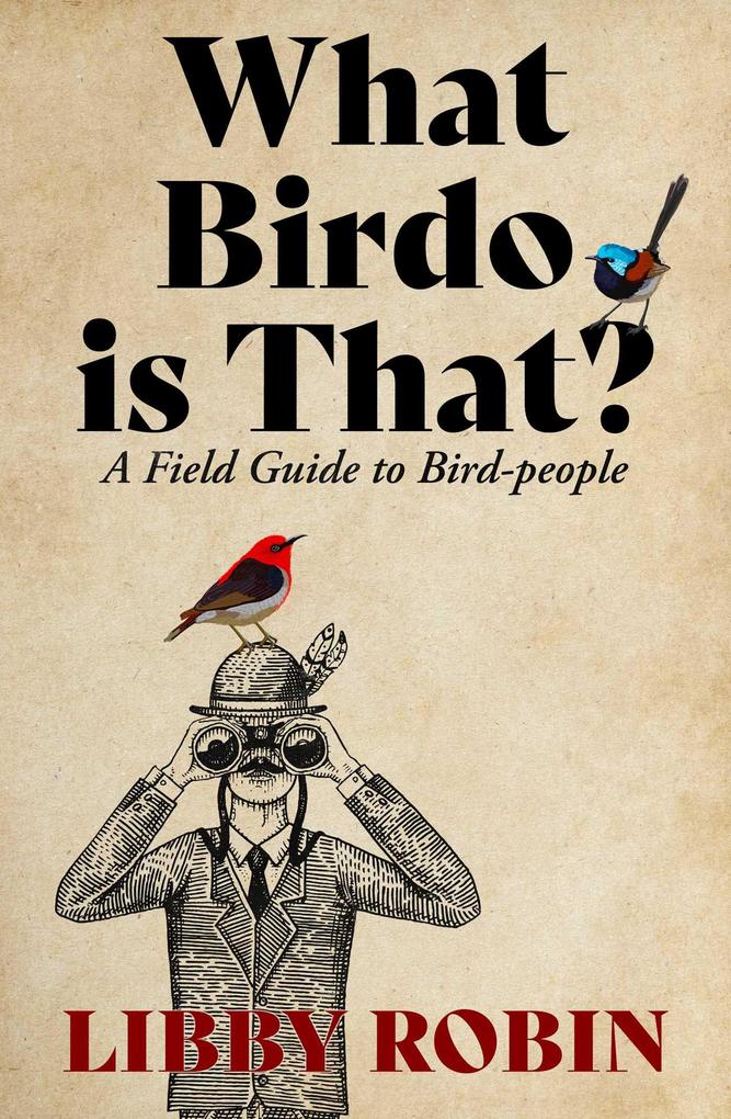Produktbild: What Birdo is that? | Libby Robin