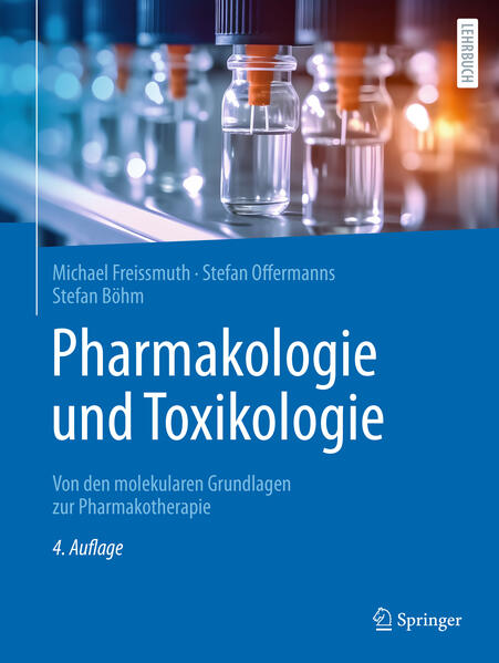 Produktbild: Pharmakologie und Toxikologie | Michael Freissmuth, Stefan Offermanns, Stefan Böhm