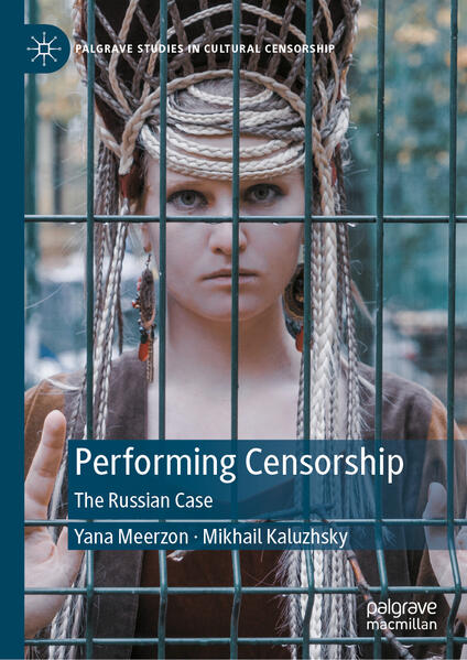 Produktbild: Performing Censorship | Yana Meerzon, Mikhail Kaluzhsky