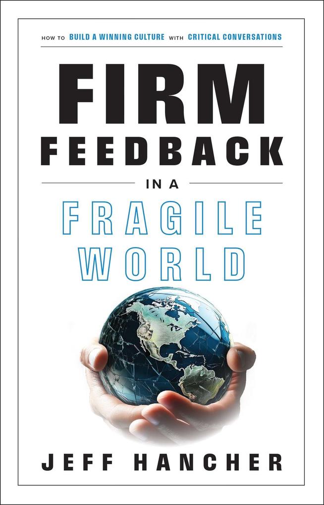 Produktbild: Firm Feedback in a Fragile World | Jeff Hancher
