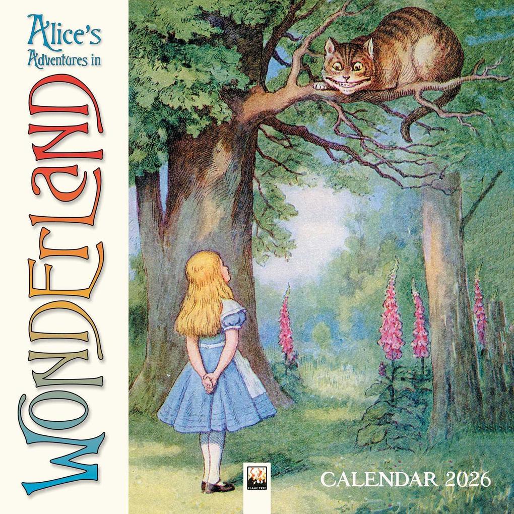 Produktbild: Alice's Adventures in Wonderland Wall Calendar 2026 (Art Calendar) | Flame Tree Publishing