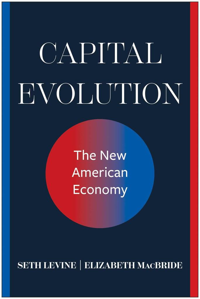 Produktbild: Capital Evolution | Seth Levine, Elizabeth MacBride