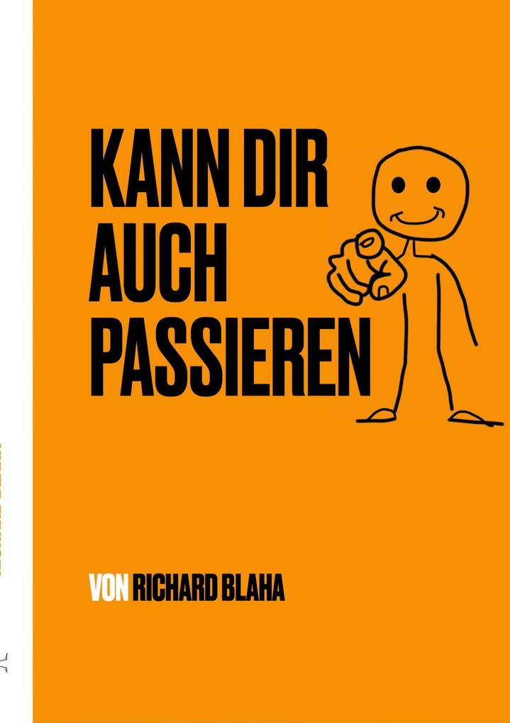 Produktbild: Kann dir auch passieren | Richard Blaha