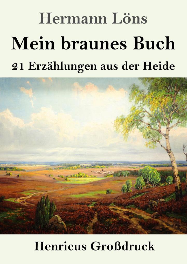 Produktbild: Mein braunes Buch (Großdruck) | Hermann Löns