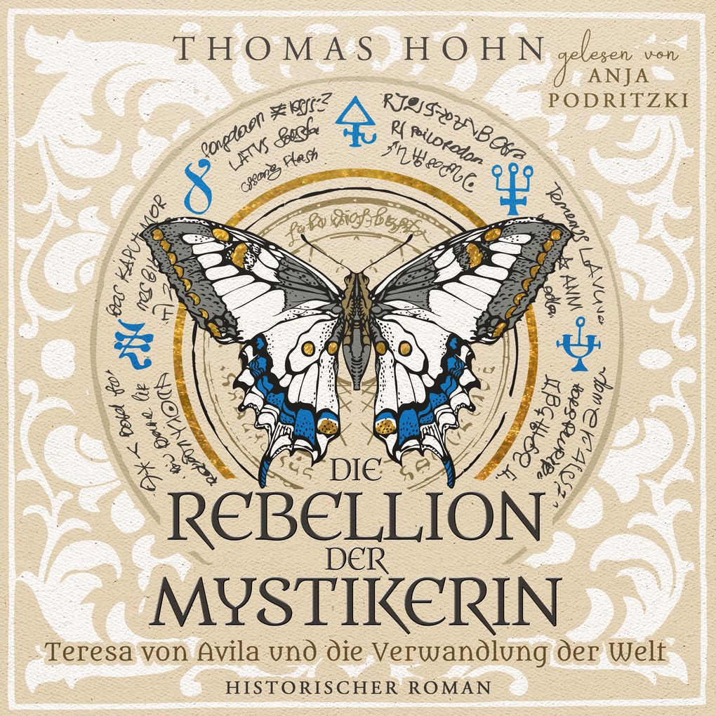 Produktbild: Die Rebellion der Mystikerin: Teresa von Avila und die Verwandlung der Welt | Thomas Hohn