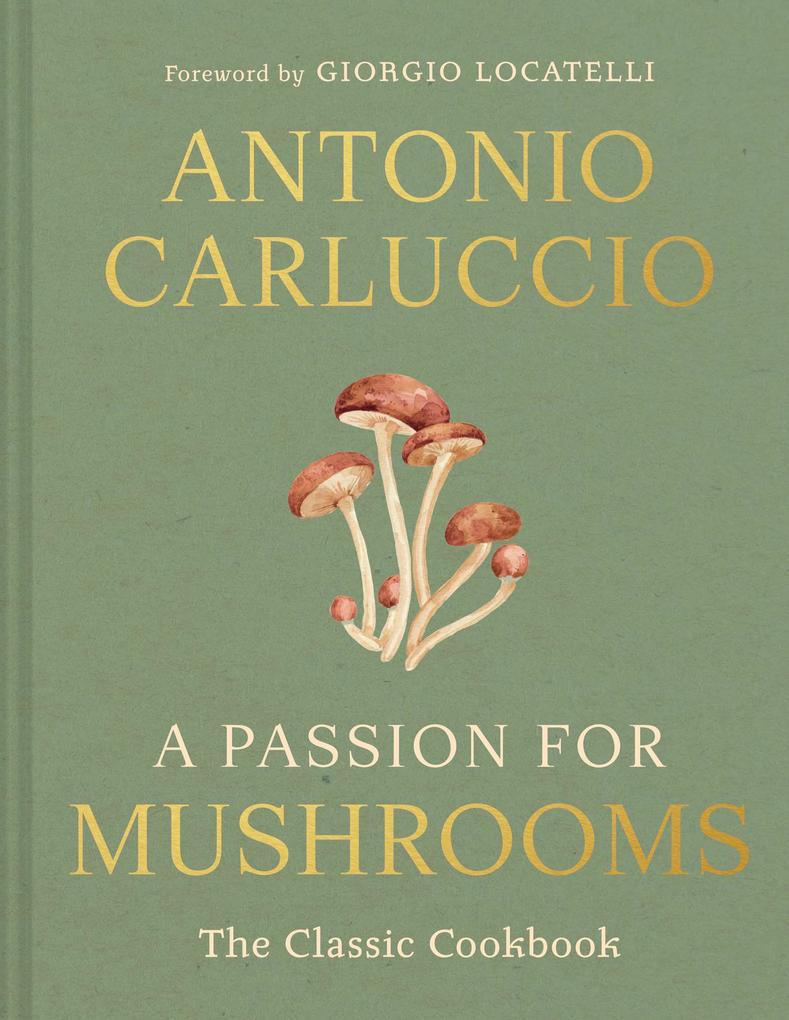Produktbild: A Passion for Mushrooms | Antonio Carluccio