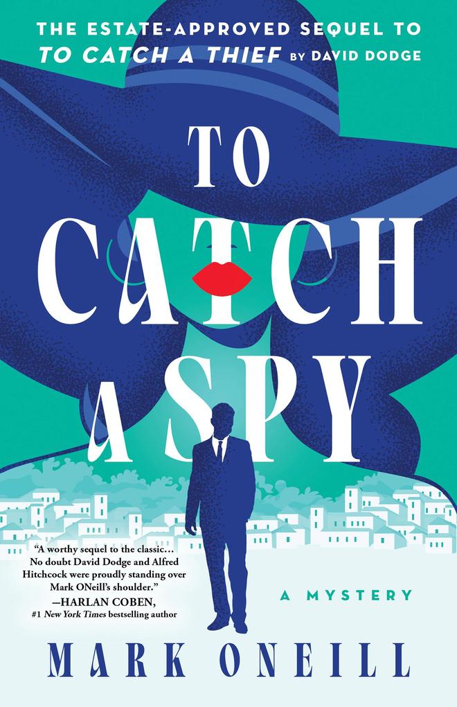 Produktbild: To Catch a Spy | Mark Oneill