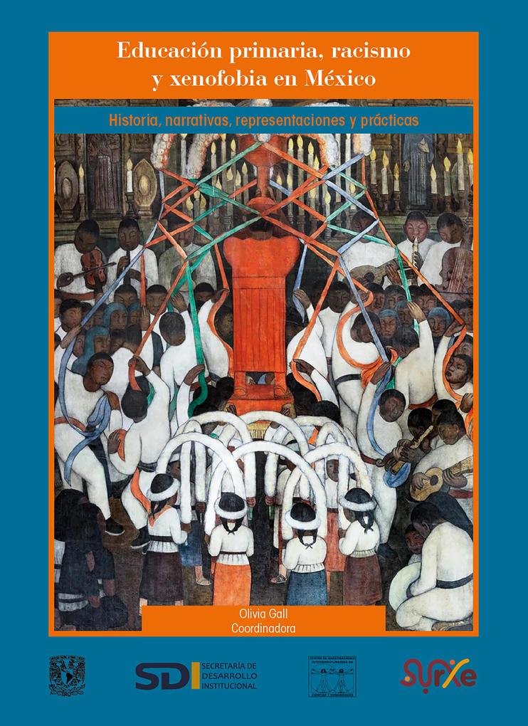 Produktbild: Educación primaria, racismo y xenofobia en México: historia, narrativas, representaciones y