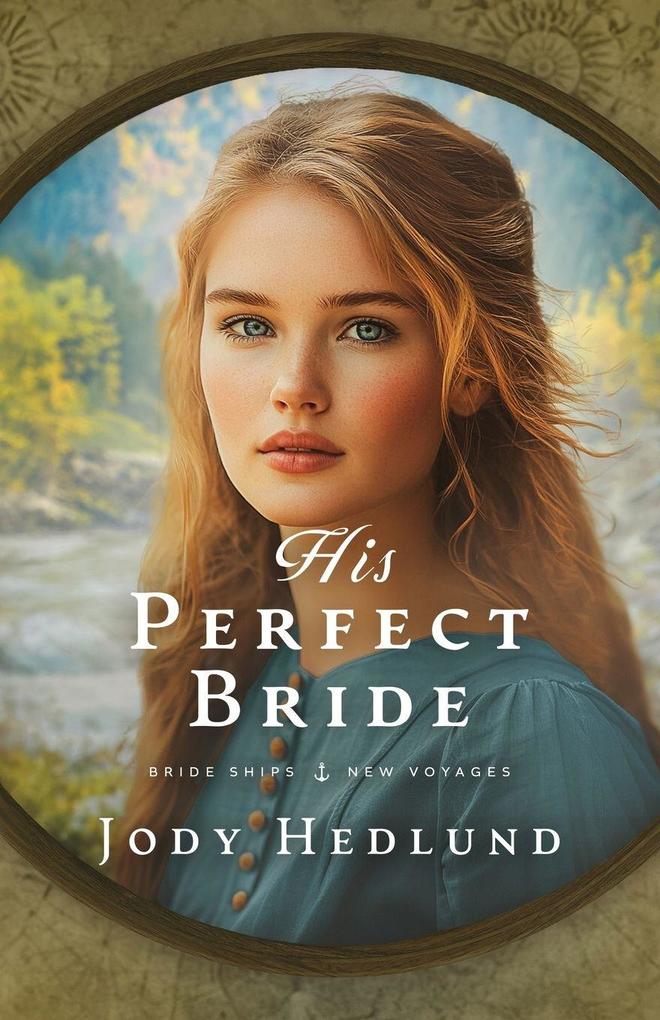 Produktbild: His Perfect Bride | Jody Hedlund