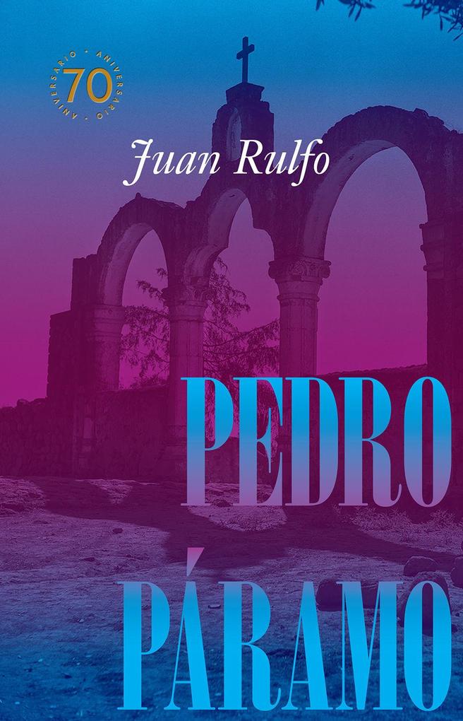 Weitere Ansicht: Pedro Páramo | Juan Rulfo