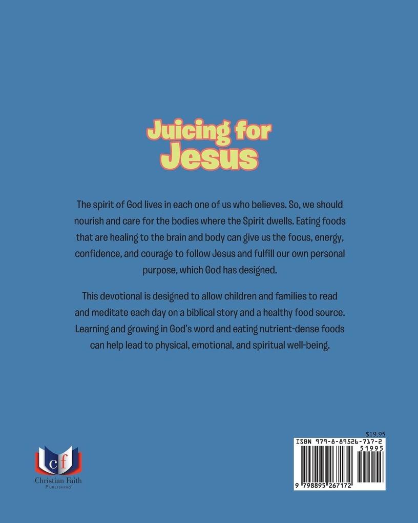 Weitere Ansicht: Juicing for Jesus | Brooke Freeman