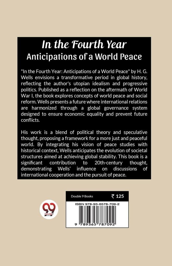 Weitere Ansicht: In the Fourth Year Anticipations of a World Peace | H. G. Wells