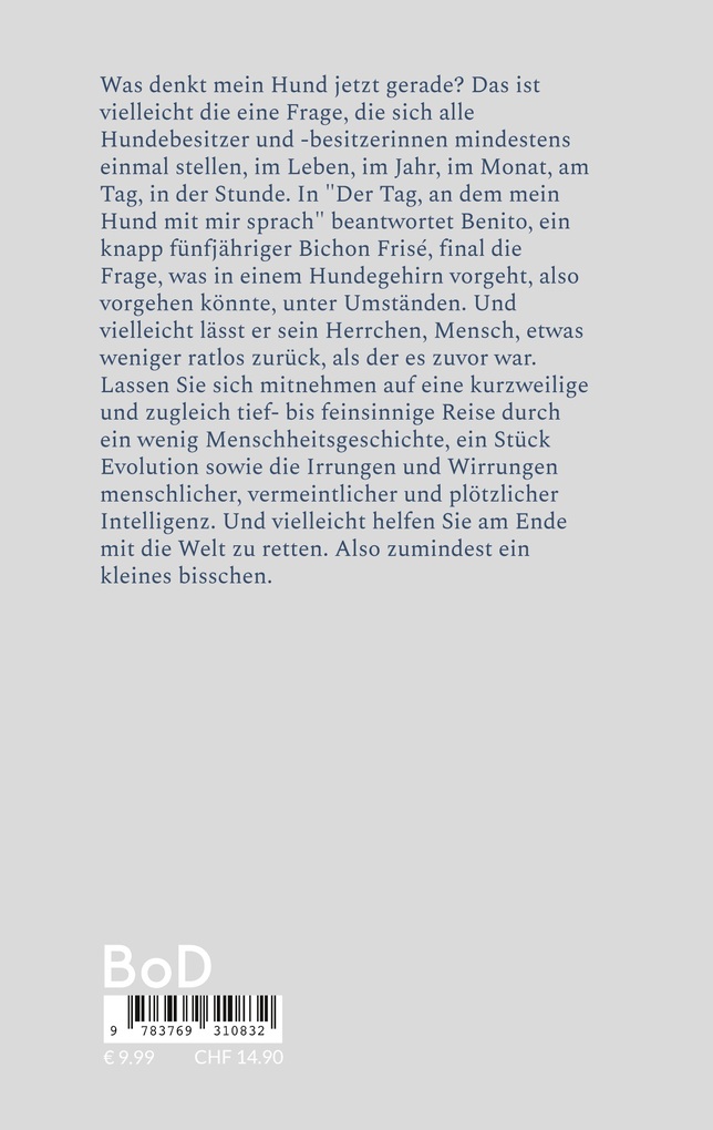 Weitere Ansicht: Der Tag, an dem mein Hund mit mir sprach | Marc Rausch