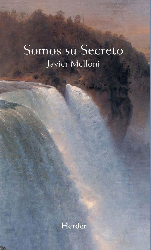 Weitere Ansicht: Somos Su Secreto | Javier Melloni