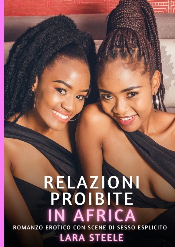 Produktbild: Relazioni Proibite in Africa | Lara Steele
