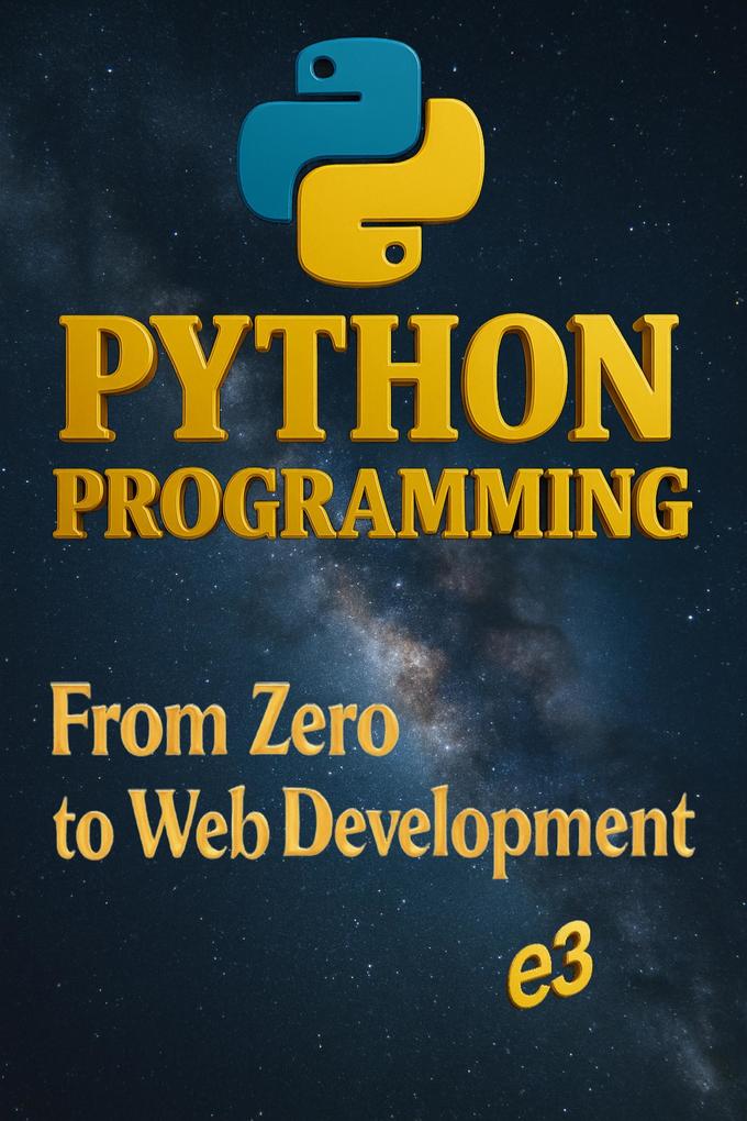 Produktbild: Python Programming: From Zero to Web Development | E3