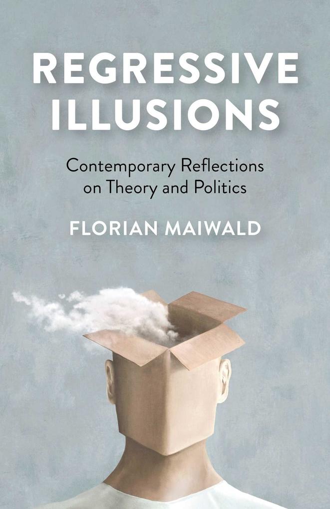 Produktbild: Regressive Illusions | Florian Maiwald