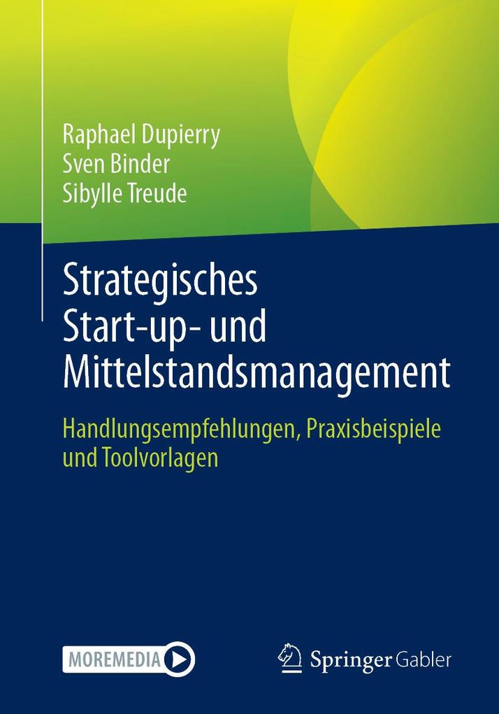 Produktbild: Strategisches Start-up- und Mittelstandsmanagement | Raphael Dupierry, Sven Binder, Sibylle Treude
