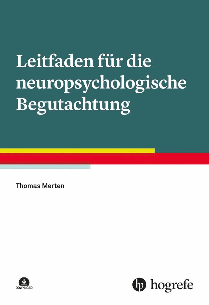 Produktbild: Leitfaden für die neuropsychologische Begutachtung | Thomas Merten