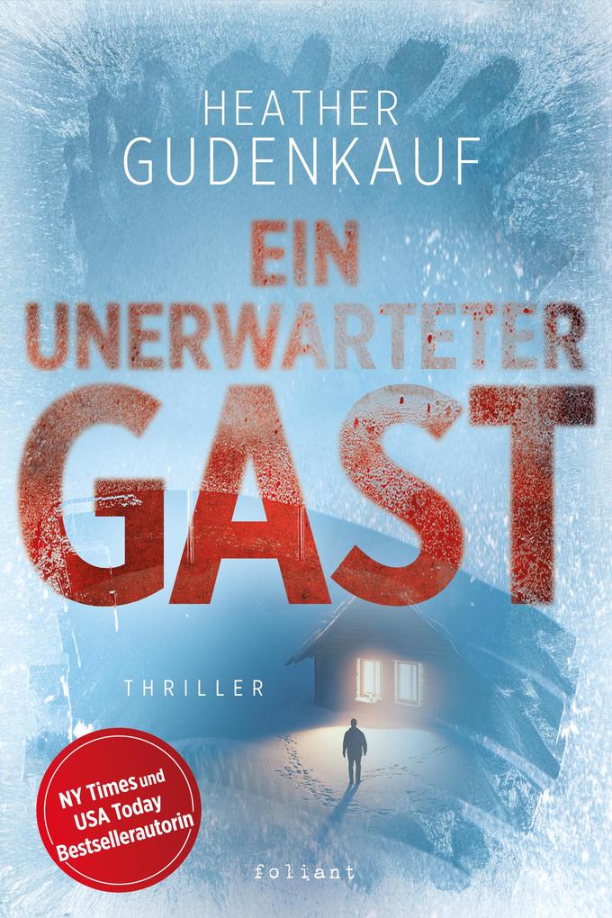 Produktbild: Ein unerwarteter Gast | Heather Gudenkauf