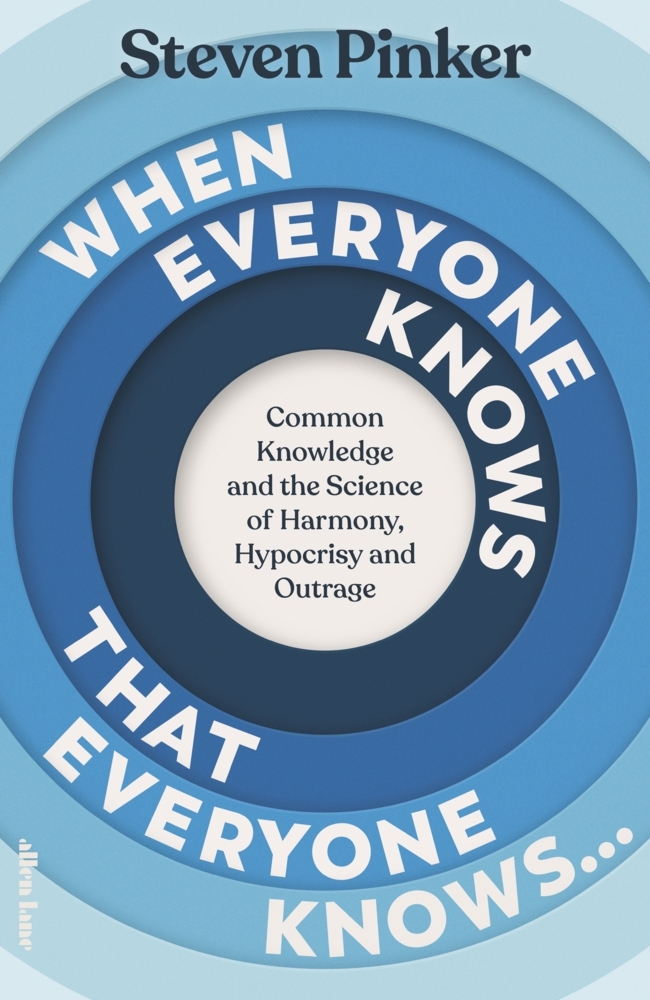 Produktbild: When Everyone Knows That Everyone Knows... | Steven Pinker