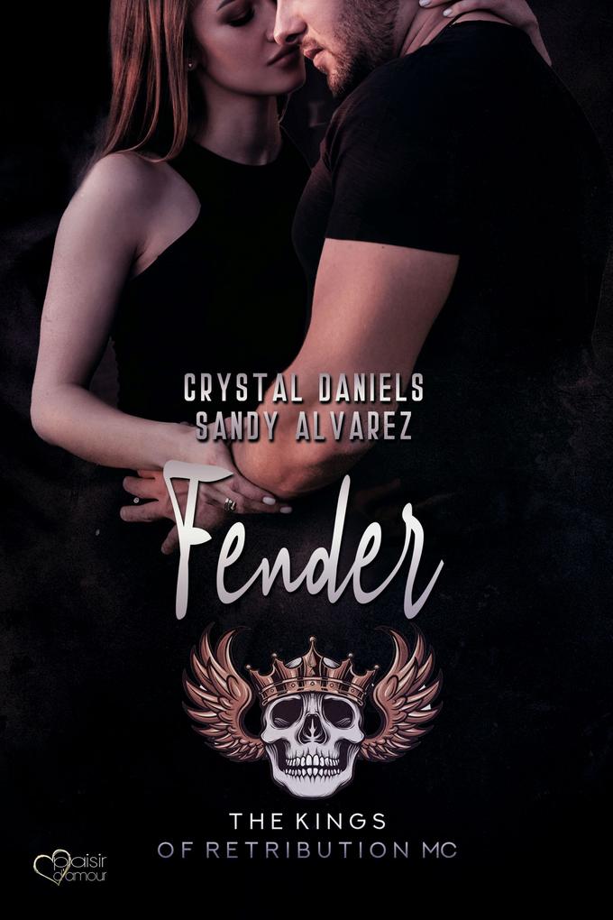 Produktbild: Kings of Retribution MC: Fender (Louisiana Chapter) | Crystal Daniels, Sandy Alvarez