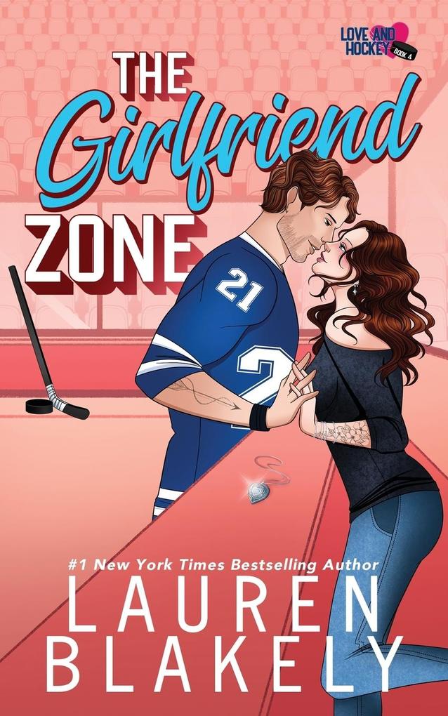 Produktbild: The Girlfriend Zone | Lauren Blakely