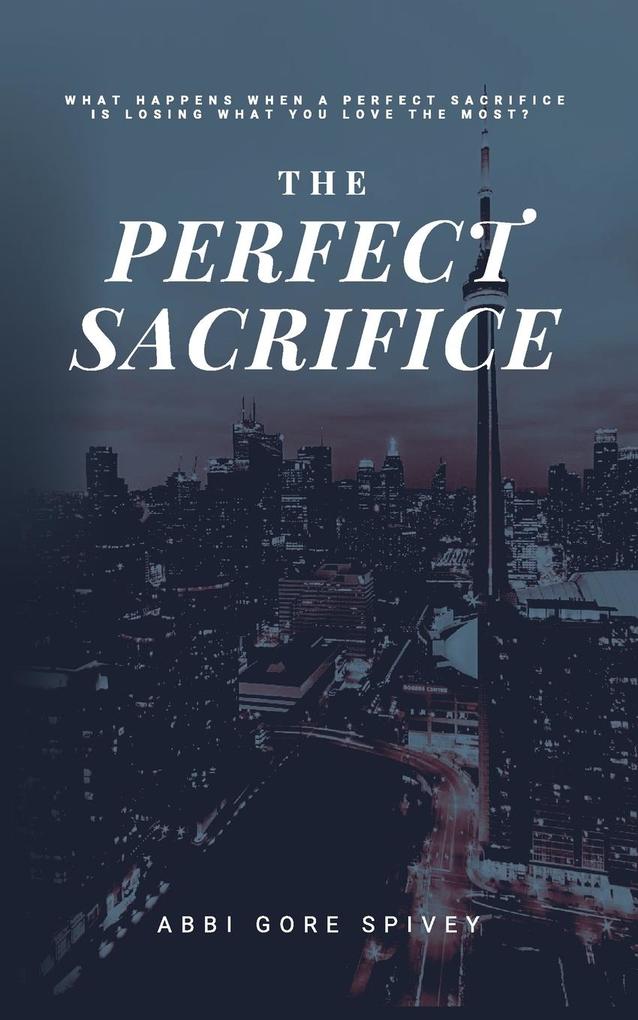 Produktbild: The Perfect Sacrifice | Abbi Gore Spivey