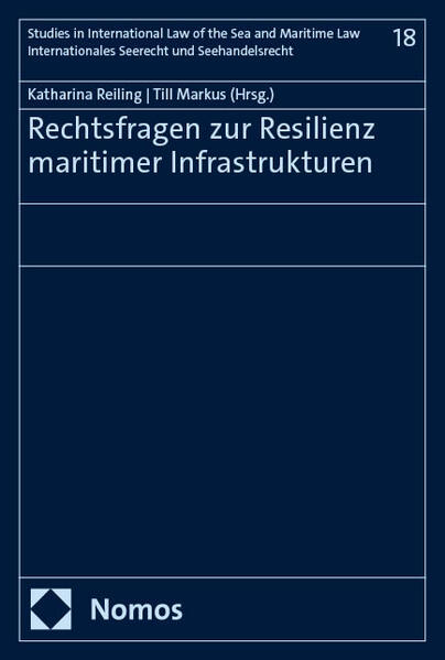 Produktbild: Rechtsfragen zur Resilienz maritimer Infrastrukturen