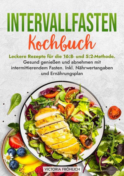 Produktbild: Intervallfasten Kochbuch | Victoria Fröhlich