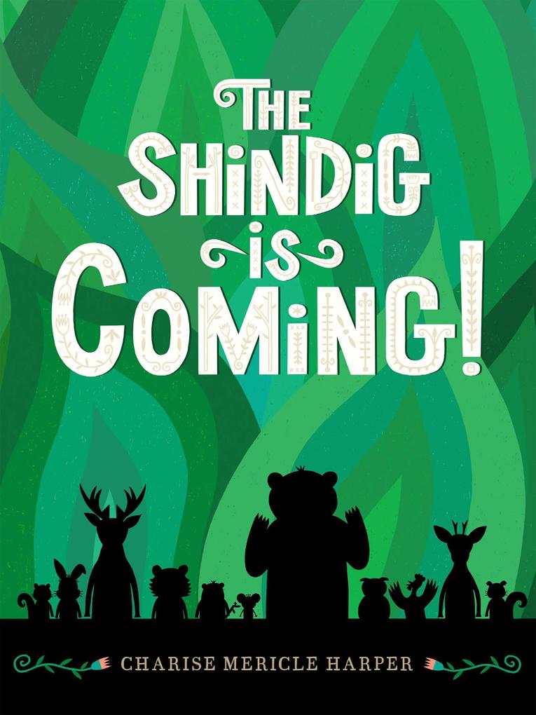 Produktbild: The Shindig Is Coming! | Charise Mericle Harper