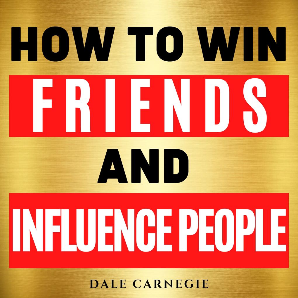 Produktbild: How to Win Friends and Influence People | Dale Carnegie